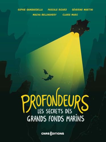 Profondeurs - Les secrets des grands fonds marins von CNRS EDITIONS