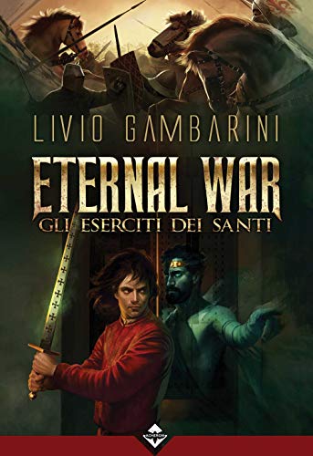 Eternal War - Gli eserciti dei santi