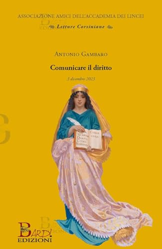 Comunicare il diritto (Letture corsiniane) von Bardi Edizioni