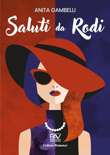 Saluti da Rodi (Romanzo) von Pav Edizioni
