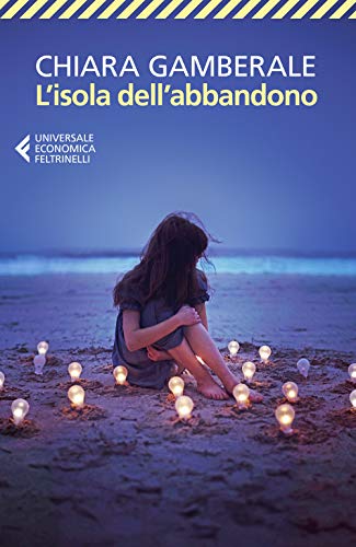 L'isola dell'abbandono von Feltrinelli