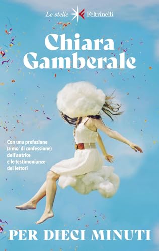 Per dieci minuti (Le stelle) von Feltrinelli Editore s.r.l