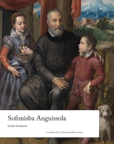 Sofonisba Anguissola (Illuminating Women Artists)