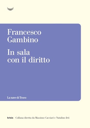 In sala con il diritto (Krisis)