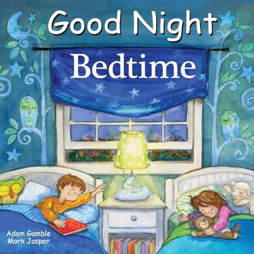 Good Night Bedtime (Good Night Our World)