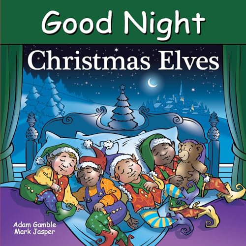 Good Night Christmas Elves (Good Night Our World) von Good Night Books
