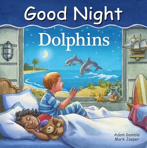 Good Night Dolphins (Good Night Our World) von Good Night Books