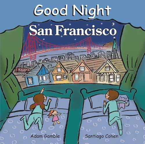 Good Night San Francisco (Good Night Our World) von Good Night Books