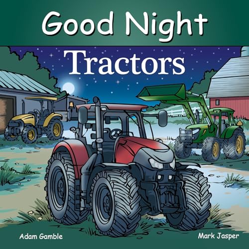 Good Night Tractors (Good Night Our World)