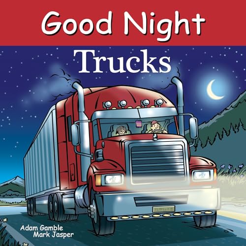 Good Night Trucks (Good Night Our World) von Good Night Books