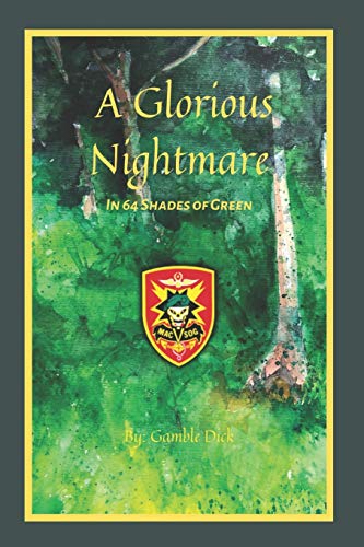A Glorious Nightmare: In 64 Shades of Green von Independently Published