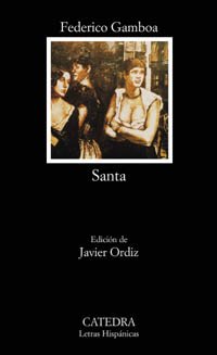 Santa (Letras Hispánicas, Band 523)