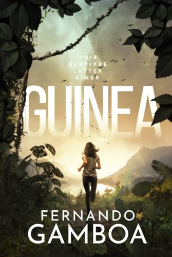 GUINEA: Un thriller au coeur des ténèbres GUINEA: Un thriller au coeur des ténèbres