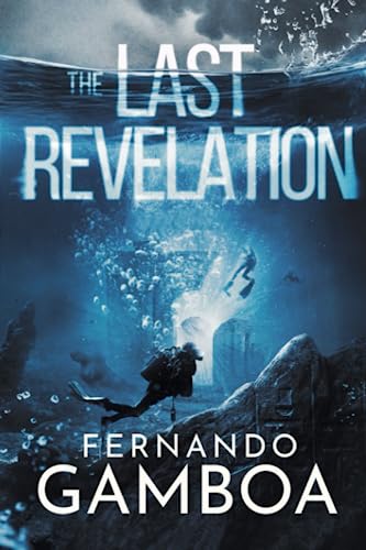 THE LAST REVELATION (Ulysses Vidal Adventure Series, Band 3)