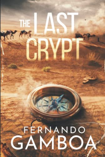 THE LAST CRYPT (Ulysses Vidal Adventure Series, Band 1)