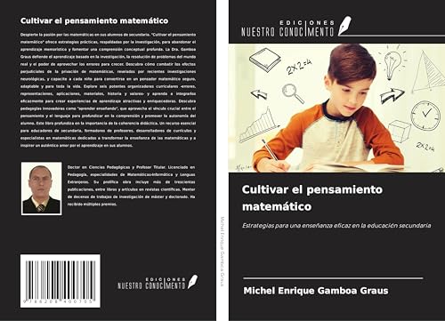 Cultivar el pensamiento matemático: Estrategias para una enseñanza eficaz en la educación secundaria von Ediciones Nuestro Conocimiento
