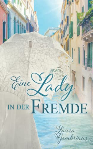 Eine Lady in der Fremde