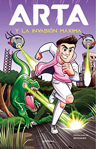 Arta Game 2 - ARTA y la invasión máxima (Lo más visto, Band 2) von Montena