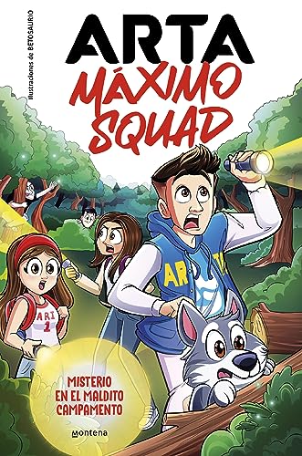 Arta Máximo Squad 2 - Misterio en el maldito campamento (Lo más visto, Band 2) von MONTENA