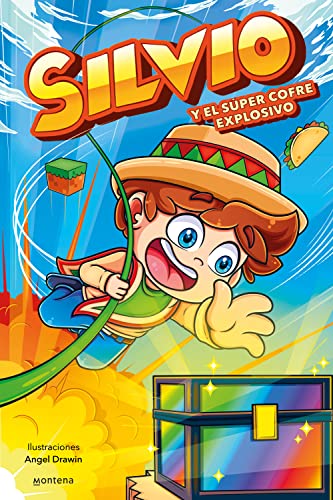 Silvio y el supercofre explosivo (Silvio 1) (Lo más visto, Band 1) von Montena