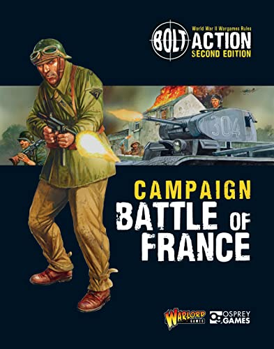 Bolt Action: Campaign: Battle of France von Bloomsbury