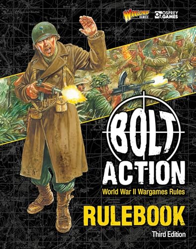 Bolt Action: Third Edition: World War II Wargames Rules
