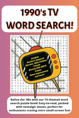 90s TV Show Word Search: Relive the '90s with our TV-themed word search puzzle book! Easy-to-read, packed with nostalgic shows, perfect for enthusiasts! 90s TV Show Word Search: Relive the '90s with our TV-themed word search puzzle book! Easy-to-read, packed with nostalgic shows, perfect for enthusiasts! von Independently published