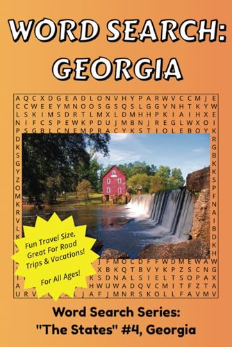 Georgia Word Search: Discover Georgia In A Word Search Puzzle Book | Fun Size at 6x9 | Word Search Puzzle Book For All Ages Georgia Word Search: Discover Georgia In A Word Search Puzzle Book | Fun Size at 6x9 | Word Search Puzzle Book For All Ages von Independently published