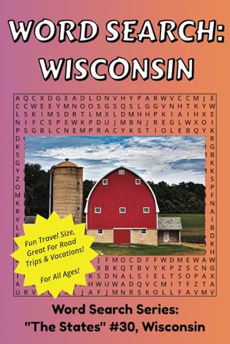 Wisconsin Word Search: Discover Wisconsin In A Word Search Puzzle Book | Fun Size at 6x9 | Word Search Puzzle Book For All Ages Wisconsin Word Search: Discover Wisconsin In A Word Search Puzzle Book | Fun Size at 6x9 | Word Search Puzzle Book For All Ages von Independently published