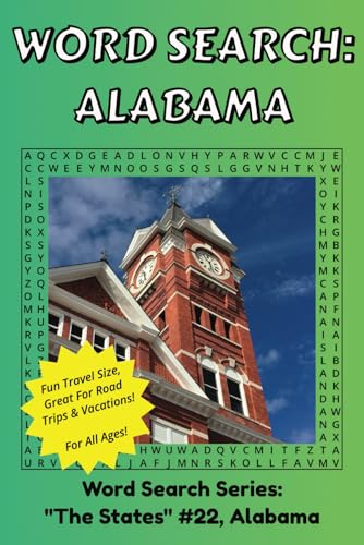 Word Search Alabama: Discover The State of Alabama in a Word Search Puzzle Book | Fun Size at 6x9 | Word Search Puzzle Book For All Ages Word Search Alabama: Discover The State of Alabama in a Word Search Puzzle Book | Fun Size at 6x9 | Word Search Puzzle Book For All Ages von Independently published