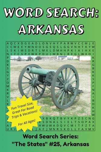 Word Search Arkansas: Discover The State of Arkansas in a Word Search Puzzle Book | Fun Size at 6x9 | Word Search Puzzle Book For All Ages Word Search Arkansas: Discover The State of Arkansas in a Word Search Puzzle Book | Fun Size at 6x9 | Word Search Puzzle Book For All Ages von Independently published