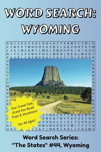 Wyoming Word Search: Discover The State of Wyoming in a Word Search Puzzle Book | Fun Size at 6x9 | Word Search Puzzle Book For All Ages Wyoming Word Search: Discover The State of Wyoming in a Word Search Puzzle Book | Fun Size at 6x9 | Word Search Puzzle Book For All Ages von Independently published