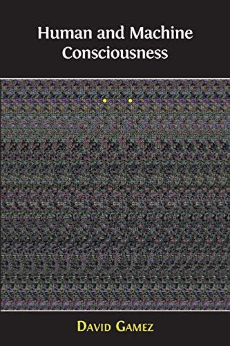 Human and Machine Consciousness