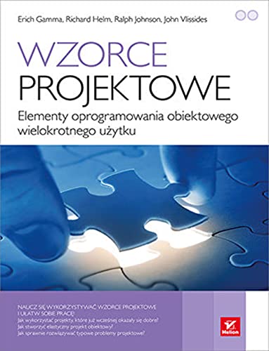 Wzorce projektowe: Elementy oprogramowania obiektowego wielokrotnego użytku