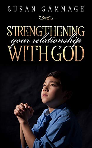 Strengthening Your Relationship with God von Library and Archives Canada