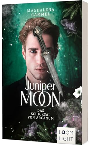 Juniper Moon 2: Das Schicksal von Arcanum: Magische Romantasy um eine teuflische Liebe (2)