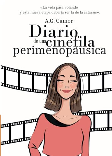 Diario de una cinéfila perimenopáusica: Momentos y reflexiones von Donbuk Editorial