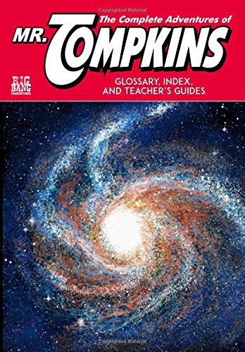 The Complete Adventures of Mr. Tompkins: Glossary, Index, and Teacher's Guides