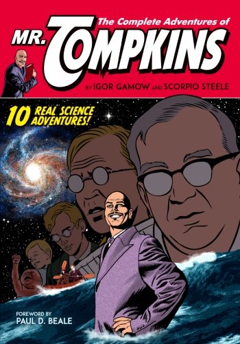 The Complete Adventures of Mr. Tompkins: Regular Edition von CreateSpace Independent Publishing Platform