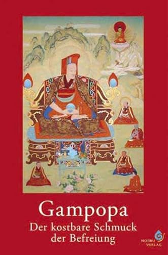 Der kostbare Schmuck der Befreiung: Übers. v. Lama Sonam Lhundrup