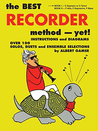 The Best Recorder Method - Yet! Book 1: C-Soprano or C-Tenor von HAL LEONARD