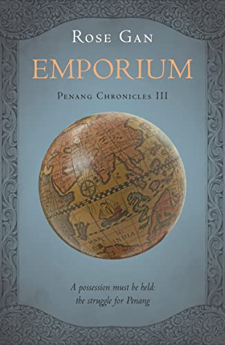 Emporium (Penang Chronicles, 3, Band 3)