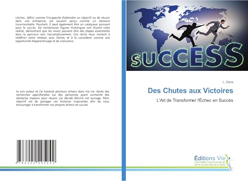 Des Chutes aux Victoires: L'Art de Transformer l'Échec en Succès von Éditions Vie
