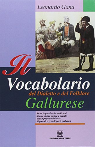 Vocabolario del dialetto e del folklore gallurese von Edizioni Della Torre