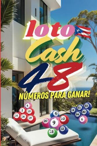 Loto Cash 48: ¡números para ganar! (Loto Cash: Números de Élite, Band 2) von Independently published