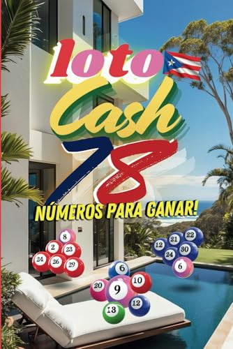 Loto Cash 78: ¡números para ganar! (Loto Cash: Números de Élite, Band 3) von Independently published