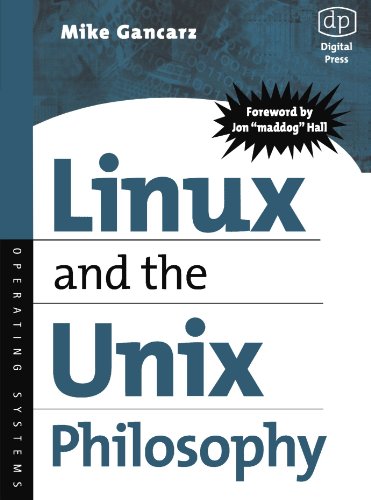 Linux and the Unix Philosophy: Operating Systems