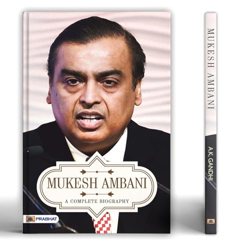 Mukesh Ambani A Complete Biography von Prabhat Prakashan