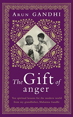 The Gift: Ten spiritual lessons for the modern world from my Grandfather, Mahatma Gandhi von Penguin