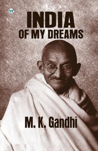 India of my Dreams von Wordsworth Publishing House